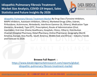 Idiopathic Pulmonary Fibrosis Treatment Market Size Analysis, COVID-19 Impact, Sales Statistics and Future Insights By 2