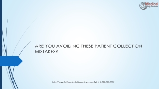 ARE YOU AVOIDING THESE PATIENT COLLECTION MISTAKES?