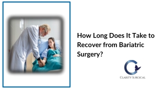 How Long Does It Take to Recover from Bariatric Surgery