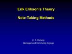 Erik Erikson s Theory Note-Taking Methods