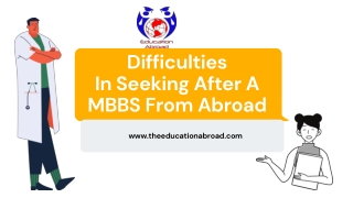 Difficulties In Seeking After A MBBS From Abroad