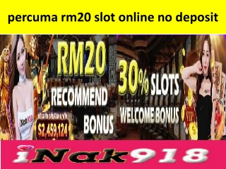 percuma rm20 slot online no deposit