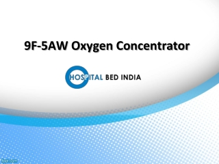 9F-5AW Oxygen Concentrator, 9F-5AW Oxygen Concentrator for Sale – Hospital Bed India