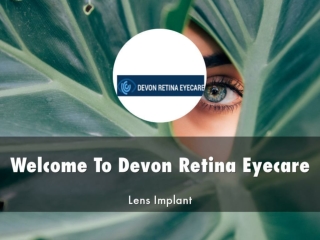 Detail Presentation About Devon Retina Eyecare