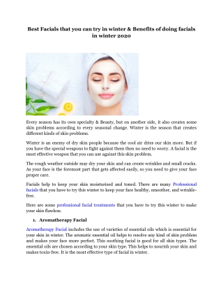 Best Facials that you can try in winter & Benefits of doing facials in winter 2020