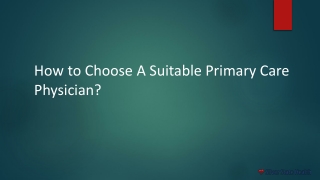 How to Choose A Suitable Primary Care Physician?