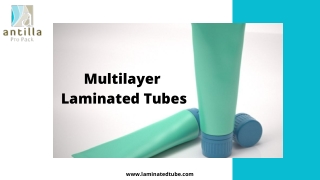 Multilayer Laminated Tubes