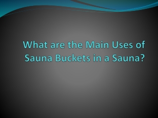 Top Quality Sauna Buckets