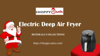 Electric Deep Air Fryers Online at ShoppySanta