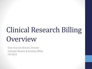 Clinical Research Billing Overview