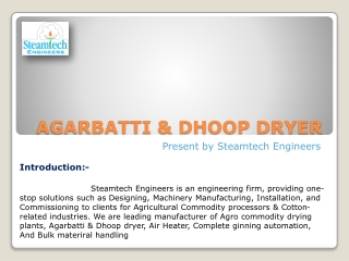 Agarbatti & Dhoop Dryer - Steamtech Engineers