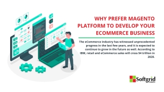 Why Prefer Magento Platform To Develop Your eCommerce Business Website