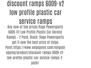 discount ramps 6009-v2 low profile plastic car service ramps