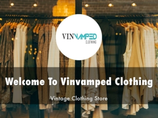 Detail Presentation About Vinvamped clothing