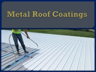 Metal Roof Coatings