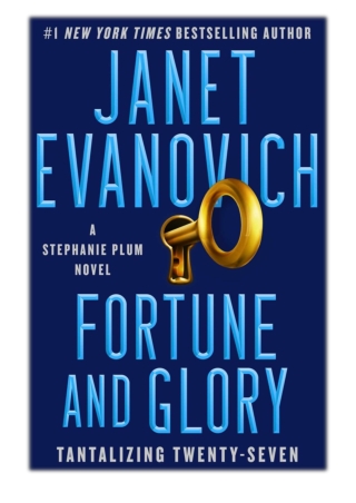 [PDF] Free Download Fortune and Glory By Janet Evanovich