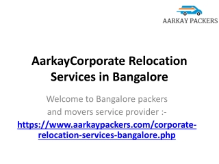 AarkayCorporate Relocation Services in Bangalore, Relocation Companies