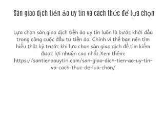 Sàn giao dịch tiền ảo uy tín và cách thức để lựa chọn