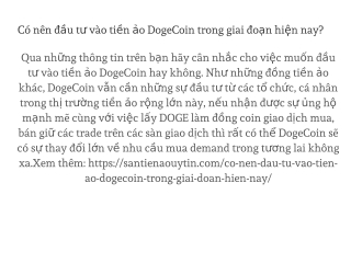 Có nên đầu tư vào tiền ảo DogeCoin trong giai đoạn hiện nay?