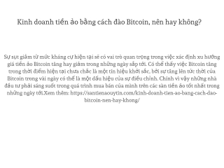 Kinh doanh tiền ảo bằng cách đào Bitcoin, nên hay không?