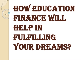 Is Taking the Education Finance the Right Option?