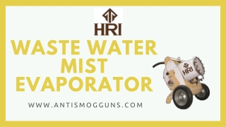 Waste Water Mist Evaporator
