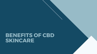 Benefits of CBD Skincare