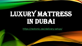 Luxury mattress in Dubai