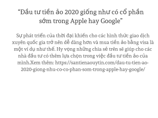 “Đầu tư tiền ảo 2020 giống như có cổ phần sớm trong Apple hay Google”