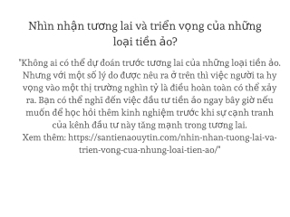 Nhìn nhận tương lai và triển vọng của những loại tiền ảo?