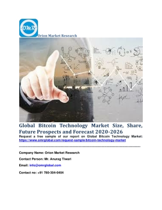 Global Bitcoin Technology Market Size, Share, Future Prospects and Forecast 2020-2026