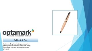 Buy Custom ballpoint pen - Optamark