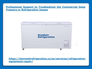 Professional Support to Troubleshoot the Commercial Deep Freezers