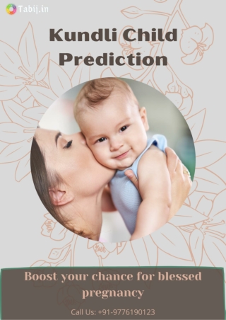 Boost your chance for blessed pregnancy with kundli child prediction