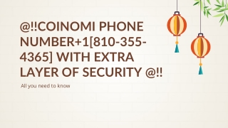 *&&!!Coinomi Phone Number 1[810-355-4365] With extra layer of security