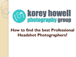 How to find the best Professional Headshot Photographers?