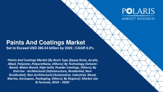 Paints And Coatings Market [By Resin Type (Epoxy Resin, Acrylic, Alkyd, Polyester, Polyurethane, Others); By Technology