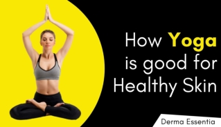 How Yoga is Good for Healthy Skin