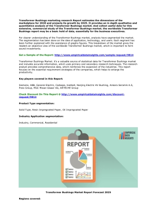 Transformer Bushings Market Improvement, Orientation and Forecast to (2020-2025)