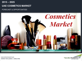 UAE cosmetics market is forecast to cross $ 3 billion by 2025