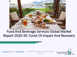 (2020-2030) Food And Beverage Services Market Size, Share, Growth And Trends