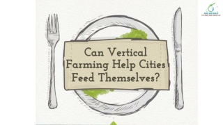 Can Vertical Farming Help Cities Feed Themselves