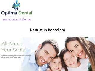 Dentist In Bensalem - www.optimadentaloffice.com