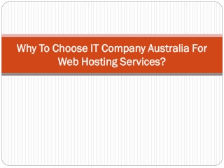 Why To Choose IT Company Australia For Web Hosting Services?