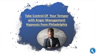 Take Control Of  Your Temper with Anger Management Hypnosis from Philadelphia