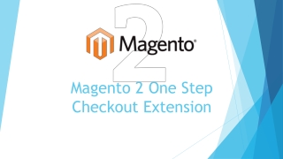 Magento 2 One Step Checkout To Boost Sales