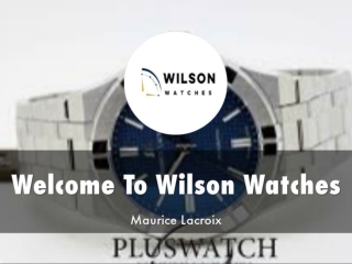 Detail Presentation About Wilson Watches