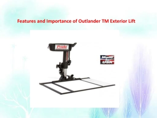 Features and Importance of Outlander TM Exterior Lift