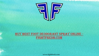 Buy Best Foot Deodorant Spray Online - FightFresh.com