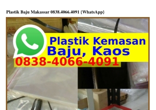 Plastik Baju Makassar Ô838_4Ô66_4Ô91(WA)